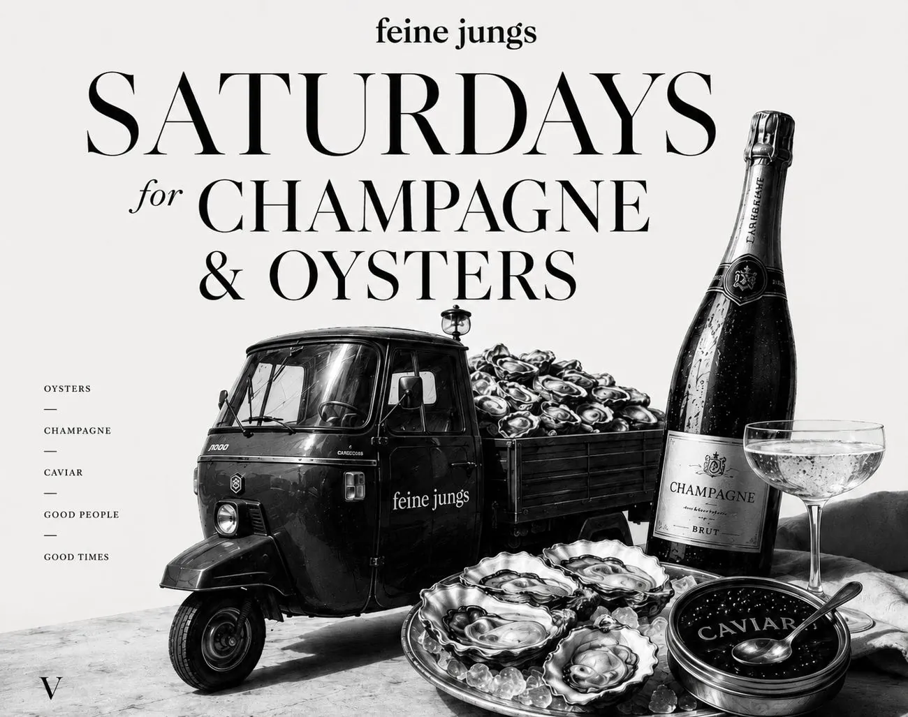 Saturdays for Champagne and Oysters — Kampagnenmotiv